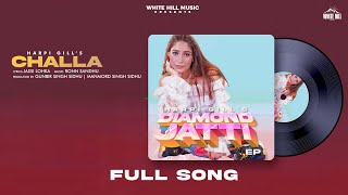 Challa  Harpi Gill  Diamond Jatti EP  Punjabi Songs 2022 [upl. by Settle]