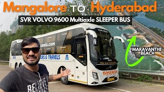 Mangalore to Hyderabad Bus Journey in SVR VOLVO 9600 Multiaxle Sleeper  via Maravanthe Beach [upl. by Osterhus]