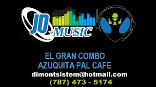 El Gran Combo Azuquita Pal Cafe [upl. by Kosey]