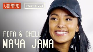 FIFA and Chill with Maya Jama  Poet and Vuj Present [upl. by Enelehs]