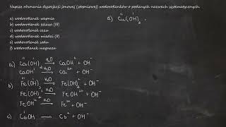 Napisz równania dysocjacji jonowej stopniowej wodorotlenków o podanych nazwach systematycznych [upl. by Ferro]