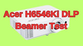 Acer H6546Ki DLP Beamer Test [upl. by Godrich]