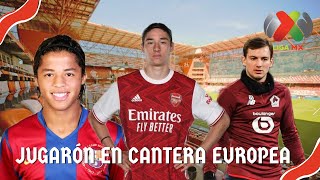 INCREÍBLE ESTOS SON LOS FUTBOLISTAS MEXICANOS🇲🇽 QUE JUGARON EN CANTERAS DE EUROPA 🤯 [upl. by Jared]