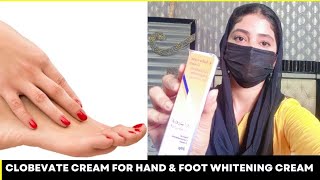 Clobevate Cream for Hand amp Foot Whitening cream  Prebridal skin care routine [upl. by Dunc526]