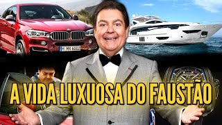 COMO O FAUSTÃO FICOU BILIONÁRIO A VIDA DE LUXO DO FAUSTÃO [upl. by Nivk]