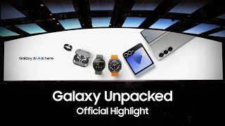 Samsung Galaxy Unpacked July 2024 Highlights [upl. by Koss]