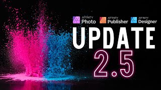 Affinity Update 25  Photo Publisher Designer  Whats Good [upl. by Suinotna]