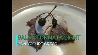 Salsa tonnata LIGHT  ricetta FACILE e VELOCE [upl. by Evvy]