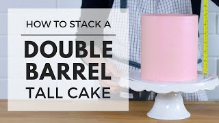 How to Stack a Tall Double Barrel Cake with Sharp Edges amp Smooth Sides Decorating Tutorial [upl. by Yroc]