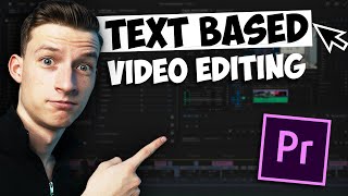 Adobe Premiere Pro 2023 TEXT BASED Editing Tutorial [upl. by Ditter652]