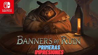 Banners of Ruin  Nintendo Switch  Primeras Impresiones [upl. by Cresa]