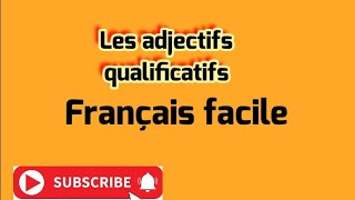 les adjectifs qualificatifs [upl. by Ediva]