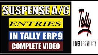 TALLY ERP 9 SUSPENSE ACCOUNT ENTRIES EXPLAIN WITH EXAMPLES  HINDI [upl. by Yanad823]