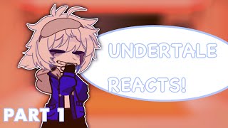 Undertale reacts to eachother  Part 1 [upl. by Adnilre]