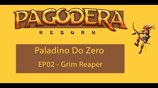 Paladino Do Zero  EP02  Grim Reaper [upl. by Werra]