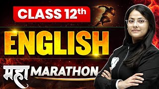 Class 12th English Maha Marathon 🔥 for Board Exam 2024 [upl. by Jehias]