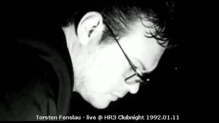 Torsten Fenslau  live  HR3 Clubnight 19920111 [upl. by Bat]