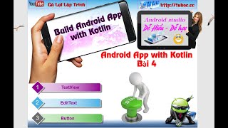 4 Androidstudio kotlin  TextView EditText Button Các view cơ bản trong kolin tuhoccc [upl. by Adnawahs]
