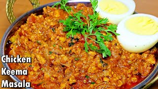 Chicken Keema Masala  Chicken Mince Recipe [upl. by Mommy]