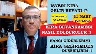 KİRA BEYANNAMESİ NASIL DOLDURULUR UYGULAMALI ANLATIM   İŞ YERİ KİRA BEYANNAMESİ NASIL VERİLİR [upl. by Hplodur]