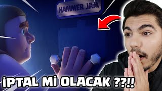 HAMMER JAM İPTAL Mİ OLACAK   Clash Of Clans [upl. by Annaili]