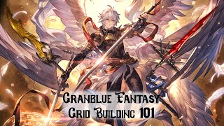 Granblue Fantasy University Grid Building 101 [upl. by Irbua]