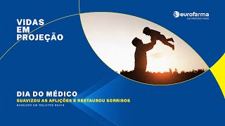 18 de Outubro  Dia do Médico  Vidas em Projeção Saúde da Família [upl. by Freyah]