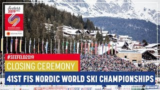 Seefeld 2019  Closing Ceremony  FIS Nordic World Ski Championships [upl. by Cofsky]