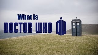 What is Doctor Who [upl. by Anitsim179]