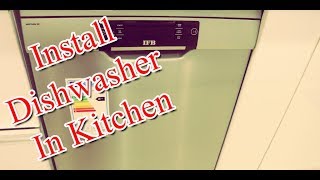 How To Install Dishwasher In Kitchen  Installation of Dishwasher [upl. by Anawt]