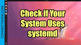 How to Check if Your Linux System Uses systemd [upl. by Otilrac]