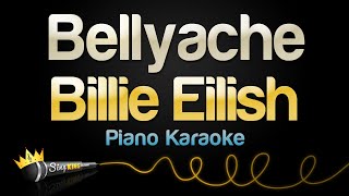 Billie Eilish  Bellyache Karaoke Piano [upl. by Carolynne620]