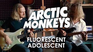 Fluorescent Adolescent  Arctic Monkeys Full guitar cover [upl. by Otsuaf123]