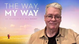 The Way My Way  Movie  Bill Bennett Interview [upl. by Wilburn]