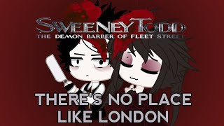 Sweeney Todd The Demon Barber of Fleet Street Theres no Place like London Gacha Club [upl. by Ardnas]