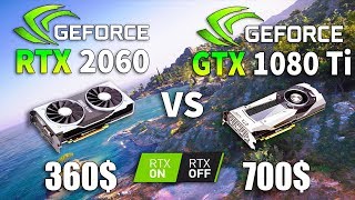 RTX 2060 vs GTX 1080 Ti Test in 8 Games RTX  ON  OFF i5 9600k [upl. by Trotter]