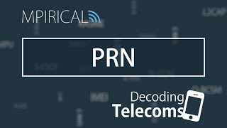 PRN  Decoding Telecoms [upl. by Eniar]