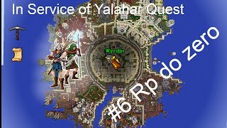 In Service of Yalahar Quest  Rp do zero [upl. by Aihsein181]