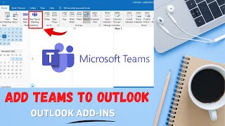 How to add microsoft teams icon in outlook  Teams Meeting Button Missing in Outlook [upl. by Suolhcin]