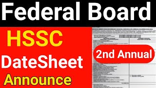 Fbise HSSC 2nd Annual Datesheet 2024  Fbise Inter 2nd Annual Datesheet 2024 [upl. by Nottnerb]