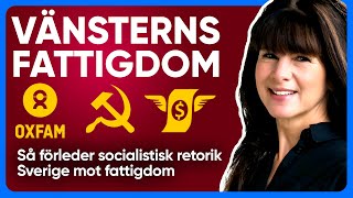 VÄNSTERNS FATTIGDOM  Så hårdvinklas ohederliga krav på socialism i media [upl. by Ahmed417]