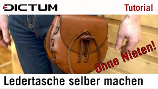 Ledertasche selbst bauen  Jagdtasche komplett aus Leder  ohne Nieten [upl. by Renell649]