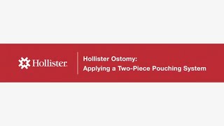 Hollister Ostomy Applying a TwoPiece Pouching System [upl. by Isma]