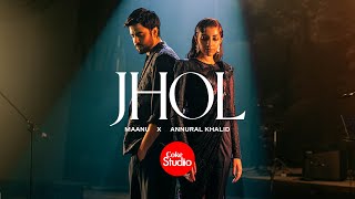 Jhol  Coke Studio Pakistan  Season 15  Maanu x Annural Khalid [upl. by Fifine]