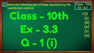 Class  10th Ex  33 Q1 i Maths Pair of Linear Equations in Two Variables NCERT CBSE [upl. by Jankell]