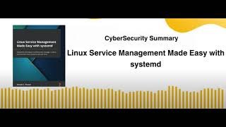 Linux Service Management Made Easy with systemd [upl. by Onaireves349]