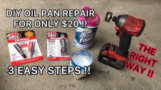 How to fix a broken or leaking oil pan for only 20  JB Weld Epoxy THE RIGHT WAY it works  DIY [upl. by Blinni724]