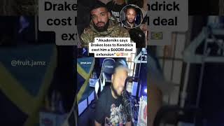 Akademiks says Drakes loss to Kendrick Lamar cost him 600m drake kendricklamar fyp [upl. by Klara331]