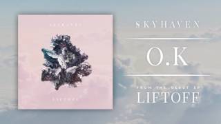 Skyhaven  Ok [upl. by Flita]