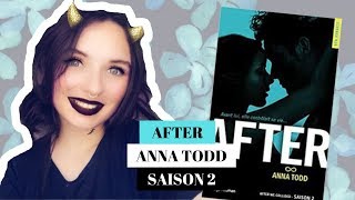 AFTER SAISON 2  AFTER WE COLLIDED ▬ ANNA TODD [upl. by Cantone]